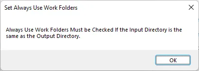 Message When Folders are set to the Same Location
